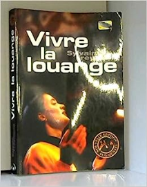 VIVRE LA LOUANGE